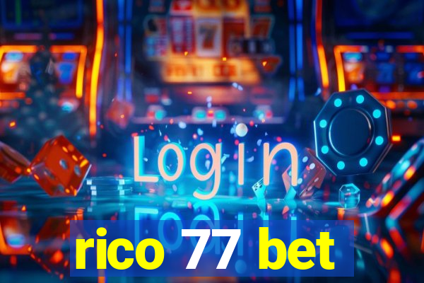 rico 77 bet